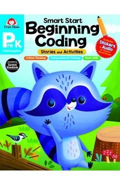 Coperta cărții 'Smart Start: Beginning Coding Stories and Activities, Grade Prek - Evan-moor Educational Publishers'