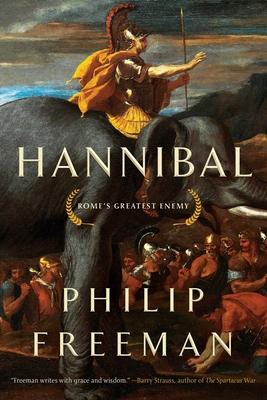 Hannibal: Rome's Greatest Enemy - Philip Freeman