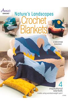 Coperta cărții 'Nature's Landscapes Crochet Blankets - Lisa Mcdonald'