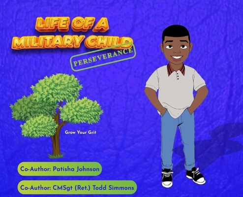 Life of a Military Child: Perseverance - Patisha Johnson