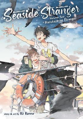 Seaside Stranger Vol. 2: Harukaze No Etranger - Kii Kanna