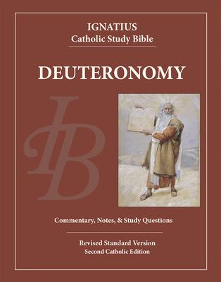 Deuteronomy: Ignatius Catholic Study Bible - Dennis Walters