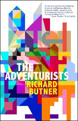The Adventurists: And Other Stories - Richard Butner