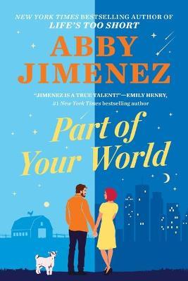 Part of Your World - Abby Jimenez