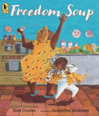 Freedom Soup - Tami Charles