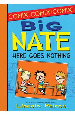 Big Nate: Here Goes Nothing