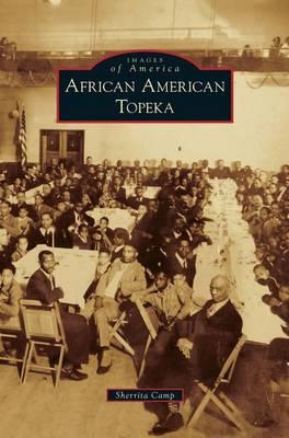 African American Topeka - Sherrita Camp