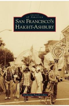Coperta cărții 'San Francisco's Haight-Ashbury - Katherine Powell Cohen'