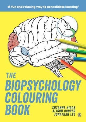 The Biopsychology Colouring Book - Suzanne Higgs