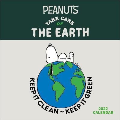 Peanuts 2022 Wall Calendar: Take Care of the Earth - Peanuts Worldwide Llc