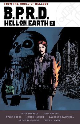 B.P.R.D. Hell on Earth Volume 3 - Mike Mignola