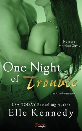 One Night Of Trouble - Elle Kennedy