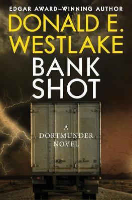 Bank Shot - Donald E. Westlake