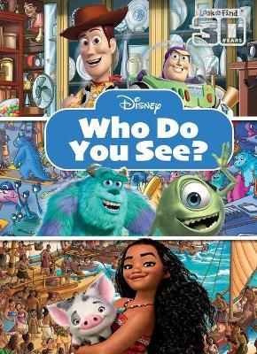 Disney Multi-Property: Who Do You See: Look and Find - Pi Kids