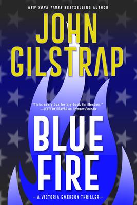 Blue Fire - John Gilstrap