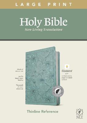 NLT Large Print Thinline Reference Bible, Filament Enabled Edition (Red Letter, Leatherlike, Floral/Teal, Indexed) - Tyndale