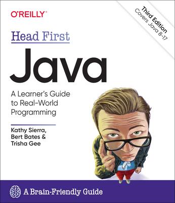 Head First Java: A Brain-Friendly Guide - Kathy Sierra