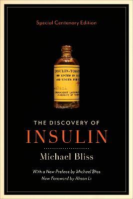 Discovery of Insulin: Special Centenary Edition - Michael Bliss