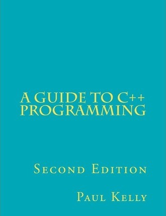 A Guide to C++ Programming - Paul Kelly