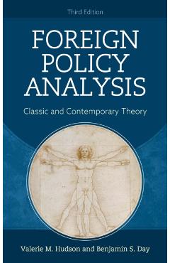 Foreign Policy Analysis: Classic and Contemporary Theory - Valerie M. Hudson