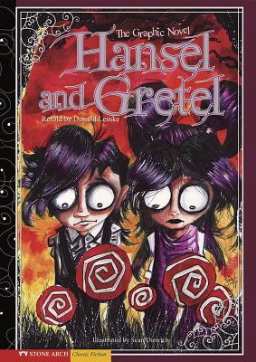 Hansel and Gretel: The Graphic Novel - Sean Dietrich