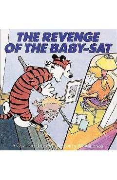 Coperta cărții 'Revenge of the Baby-SAT: A Calvin and Hobbes Collection - Bill Watterson'