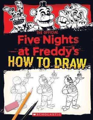 How to Draw Five Nights at Freddy's: An Afk Book - Scott Cawthon