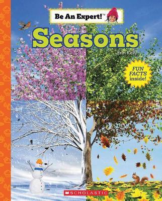 Seasons (Be an Expert!) - Erin Kelly