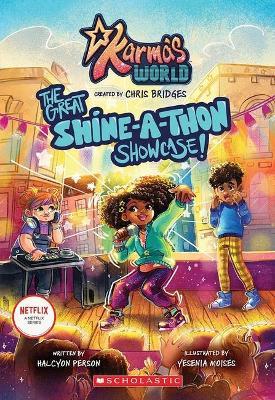 Karma's World #1: The Great Shine-A-Thon Showcase! - Halcyon Person