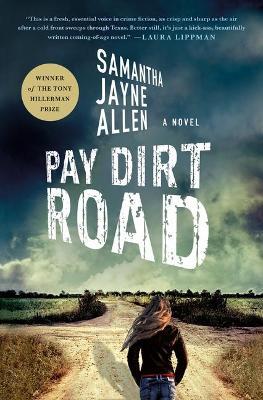 Pay Dirt Road - Samantha Jayne Allen