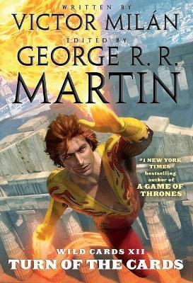 Wild Cards XII: Turn of the Cards - George R. R. Martin