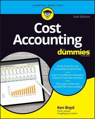 Cost Accounting for Dummies - Kenneth M. Boyd