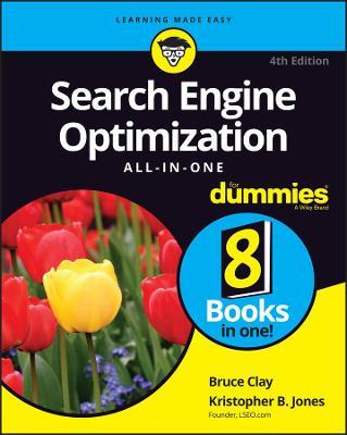 Search Engine Optimization All-In-One for Dummies - Bruce Clay