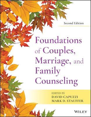 Foundations of Couples, Marriage, and Family Counseling - David Capuzzi