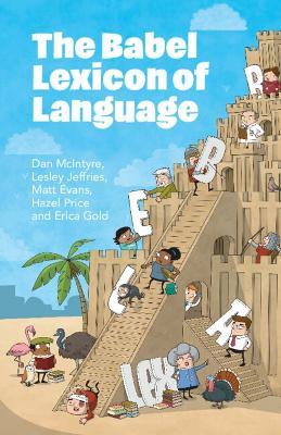 The Babel Lexicon of Language - Dan Mcintyre
