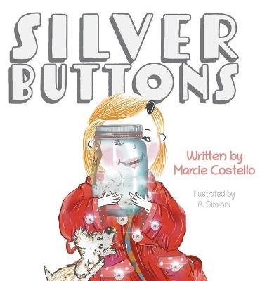 Silver Buttons - Marcie Costello