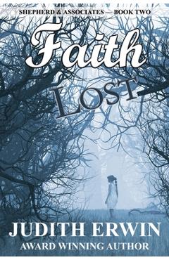 Coperta cărții 'Faith Lost - Judith Erwin'