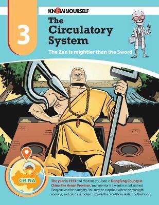 The Circulatory System: Adventure 3 - Know Yourself