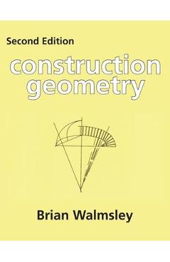 Poza produsului Construction Geometry - Brian Walmsley