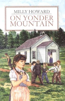 On Yonder Mountain - Milly Howard