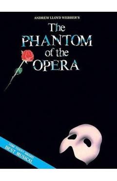 Phantom of the Opera - Souvenir Edition: Piano/Vocal Selections (Melody in the Piano Part) - Andrew Lloyd Webber