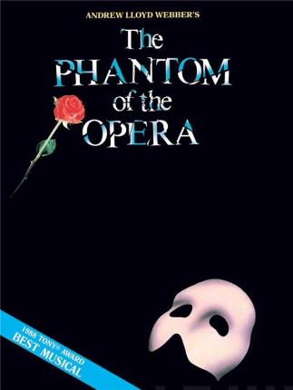 Phantom of the Opera - Souvenir Edition: Piano/Vocal Selections (Melody in the Piano Part) - Andrew Lloyd Webber
