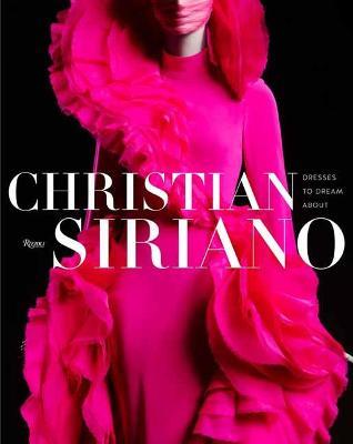 Christian Siriano: Dresses to Dream about - Christian Siriano