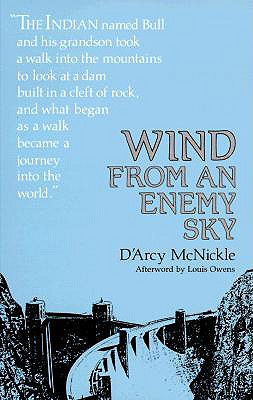 Wind from an Enemy Sky - D'arcy Mcnickle