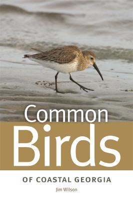 Common Birds of Coastal Georgia - Jim Wilson
