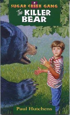 The Killer Bear, 2 - Paul Hutchens
