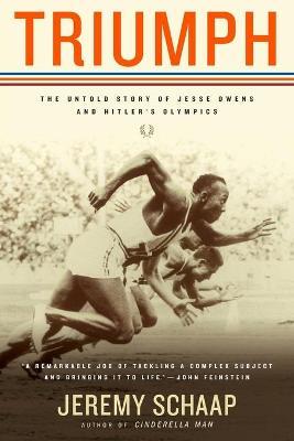 Triumph: The Untold Story of Jesse Owens and Hitler's Olympics - Jeremy Schaap