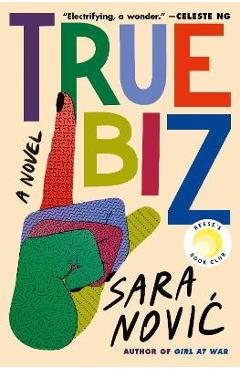 Coperta cărții 'True Biz - Sara Novic'