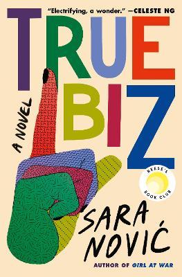 True Biz - Sara Novic