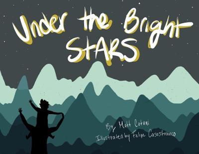 Under the Bright Stars - Matt Catani